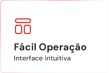 Ícone vermelho com três retângulos sugerindo interface intuitiva. Texto abaixo: “Fácil Operação, interface intuitiva”.